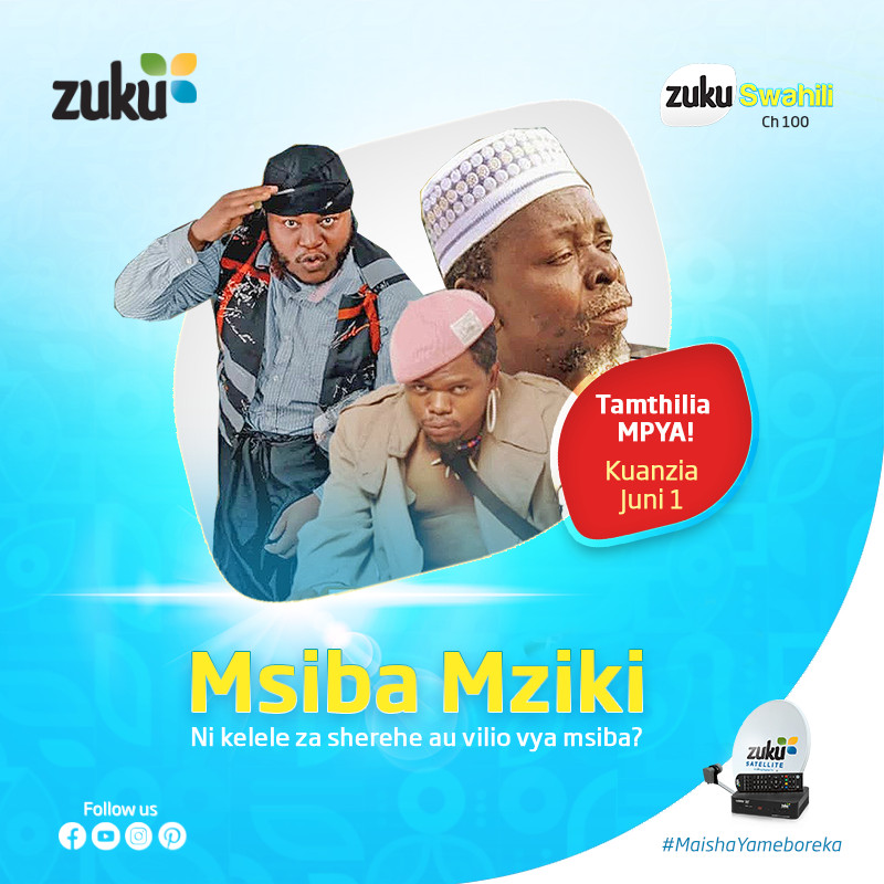 Zuku Swahili Msiba Mziki poster1 Zuku Swahili Msiba Mziki