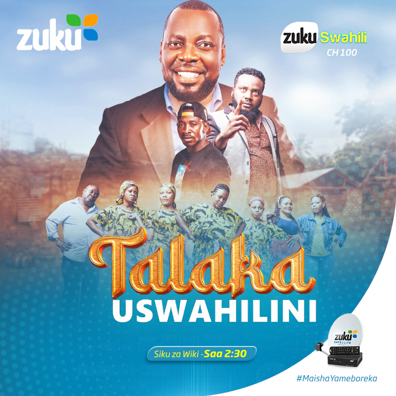 TALAKA USWAHILINI Zuku Swahili - TALAKA USWAHILINI