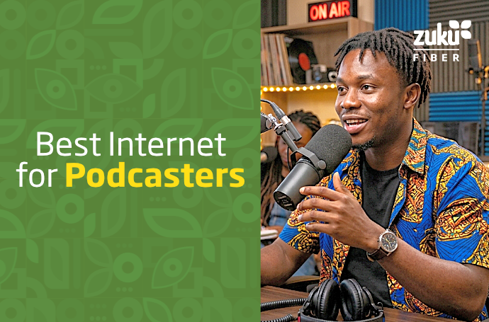 Zuku Fiber Packages for Podcasters